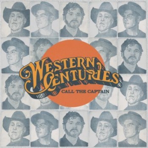 Western Centuries - Call The Captain i gruppen VINYL / Country,Pop-Rock hos Bengans Skivbutik AB (3766306)