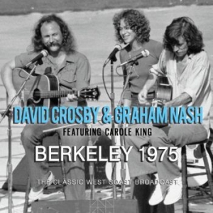 Crosby David & Nash Graham - Berkeley 1975 (Live Broadcast 1977) i gruppen CD / Pop hos Bengans Skivbutik AB (3767994)