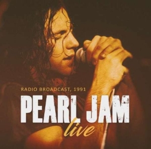 Pearl Jam - Live - Radio Broadcast i gruppen CD / Rock hos Bengans Skivbutik AB (3771263)