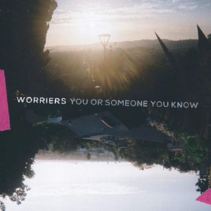 Worriers - You Or Someone You Know (Silver Vin i gruppen VINYL / Pop-Rock hos Bengans Skivbutik AB (3772451)