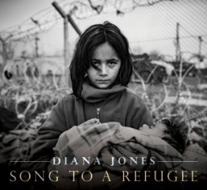 Diana Jones - Song To A Refugee i gruppen CD / Pop hos Bengans Skivbutik AB (3775049)