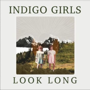 Indigo Girls - Look Long i gruppen VINYL / Country hos Bengans Skivbutik AB (3783007)