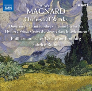 Magnard Alberic - Orchestral Works i gruppen Externt_Lager / Naxoslager hos Bengans Skivbutik AB (3788268)