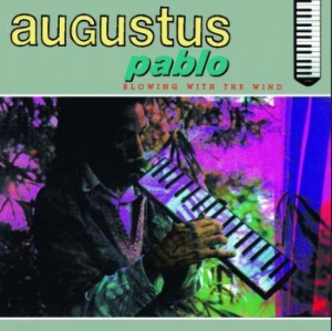 Pablo Augustus - Blowing With The Wind i gruppen VINYL / Vinyl Reggae hos Bengans Skivbutik AB (3789250)
