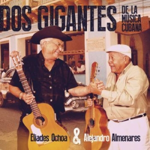 Ochoa Eliades & Alejandro Almenares - Dos Gigantes De La M Sica Cubana i gruppen CD / Elektroniskt,World Music hos Bengans Skivbutik AB (3834999)