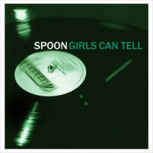 Spoon - Girls Can Tell (Reissue) i gruppen VINYL / Rock hos Bengans Skivbutik AB (3836167)