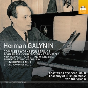 Galynin Herman - Complete Works For Strings i gruppen Externt_Lager / Naxoslager hos Bengans Skivbutik AB (3837782)