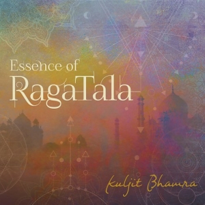 Bhamra Kuljit - Essence Of Raga Tala i gruppen CD / Elektroniskt,World Music hos Bengans Skivbutik AB (3839407)