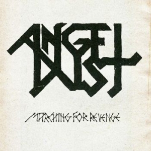 Angel Dust - Marching For Revenge (Vinyl) i gruppen VINYL / Hårdrock/ Heavy metal hos Bengans Skivbutik AB (3839724)