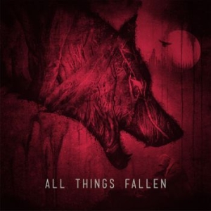 All Things Fallen - All Things Fallen i gruppen CD / Hårdrock/ Heavy metal hos Bengans Skivbutik AB (3840766)
