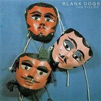 Blank Dogs - Fields i gruppen CD / Pop-Rock hos Bengans Skivbutik AB (3842333)