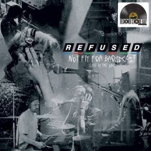 Refused - Not Fit For Broadcasting (Clear Vinyl) i gruppen VI TIPSAR / Record Store Day / RSD-Rea / RSD50% hos Bengans Skivbutik AB (3846821)