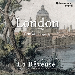 La Reveuse/Florence Bolton/Benjamin Perr - London Circa 1720 - Corelli's Legacy i gruppen CD / Klassiskt,Övrigt hos Bengans Skivbutik AB (3848651)