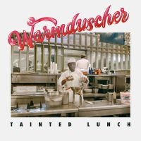 Warmduscher - Tainted Lunch i gruppen CD / Pop-Rock hos Bengans Skivbutik AB (3852740)