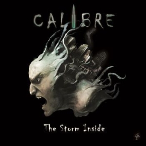 Calibre - The Storm Inside i gruppen CD / Hårdrock hos Bengans Skivbutik AB (3882989)