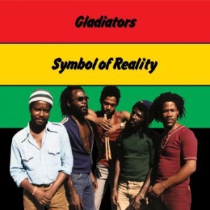 Gladiators - Symbol Of Reality i gruppen CD / Reggae hos Bengans Skivbutik AB (3900421)