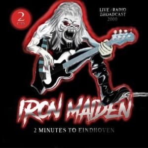 Iron Maiden - Two Minutes To Eindhoven i gruppen CD / Hårdrock/ Heavy metal hos Bengans Skivbutik AB (3902024)