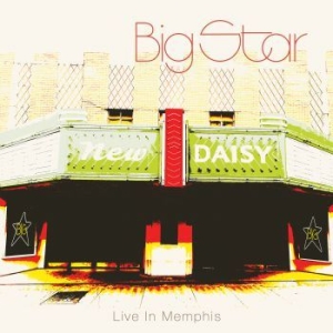 Big Star - Live In Memphis i gruppen CD / Pop-Rock hos Bengans Skivbutik AB (3903312)