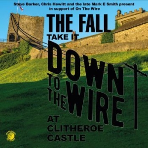 Fall - Take It To The Wire (Live 1985) i gruppen VINYL / Vinyl Postpunk hos Bengans Skivbutik AB (3904158)