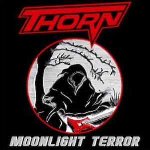 Thorn - Moonlight Terror i gruppen CD / Hårdrock hos Bengans Skivbutik AB (3905562)