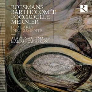Bartholomee Pierre Boesmans Phil - For Early Instruments i gruppen Externt_Lager / Naxoslager hos Bengans Skivbutik AB (3907422)
