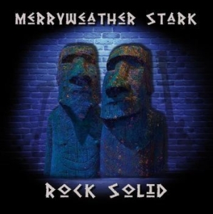 Merryweather Stark - Rock Solid i gruppen CD / Rock hos Bengans Skivbutik AB (3910674)