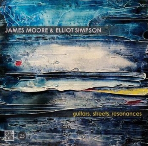 Moore James & Simpson Elliot - Guitars Streets Resonance i gruppen CD / Rock hos Bengans Skivbutik AB (3910920)