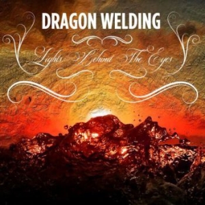 Dragon Weilding - Lights Behind The Eyes i gruppen VINYL / Rock hos Bengans Skivbutik AB (3918739)
