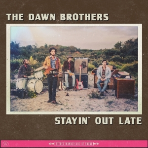 Dawn Brothers - Stayin' Out Late i gruppen CD / Pop-Rock hos Bengans Skivbutik AB (3921344)