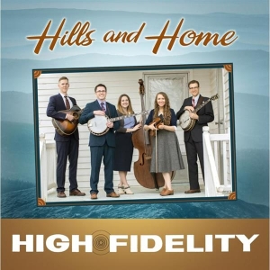 High Fidelity - Hills And Home i gruppen CD / Country,Jazz hos Bengans Skivbutik AB (3923885)