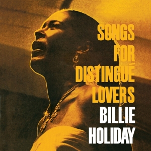 Billie Holiday - Songs For Distingue Lovers i gruppen VINYL / Jazz hos Bengans Skivbutik AB (3923934)