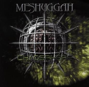 Meshuggah - Chaosphere i gruppen CD / Hårdrock,Pop-Rock hos Bengans Skivbutik AB (3924661)