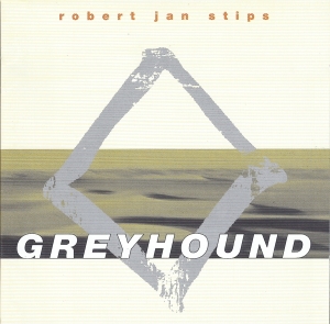 Stips Robert Jan - Greyhound i gruppen CD / Pop-Rock hos Bengans Skivbutik AB (3925490)