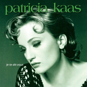 Patricia Kaas - Je Te Dis Vous i gruppen CD / Pop-Rock,Övrigt hos Bengans Skivbutik AB (3926517)