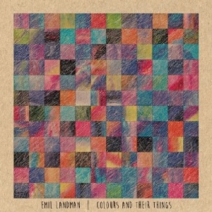 Landman Emil - Colours And Their Things i gruppen CD / Pop-Rock hos Bengans Skivbutik AB (3929605)