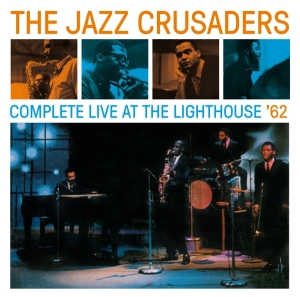 Jazz Crusaders - Complete Live At The Lighthouse i gruppen CD / Jazz hos Bengans Skivbutik AB (3929611)
