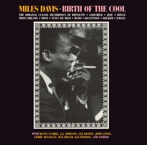 Miles Davis - Birth Of The Cool i gruppen CD / Jazz hos Bengans Skivbutik AB (3929681)