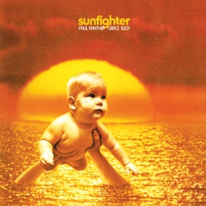 Kantner Paul/Grace Slick - Sunfighter i gruppen CD / Pop-Rock hos Bengans Skivbutik AB (3929730)