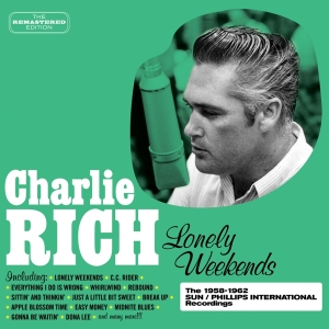 Rich Charlie - Lonely Weekends i gruppen CD / Country hos Bengans Skivbutik AB (3930420)
