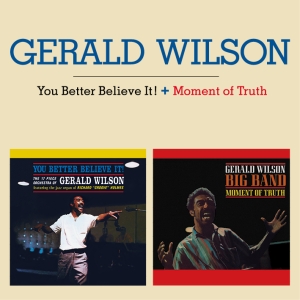 Wilson Gerald - Your Better Believe It/Moment Of Truth i gruppen CD / Jazz hos Bengans Skivbutik AB (3930477)