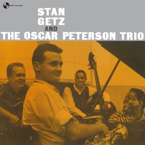 Getz Stan - Stan Getz And The Oscar Peterson Trio -1 i gruppen VINYL / Jazz hos Bengans Skivbutik AB (3932052)