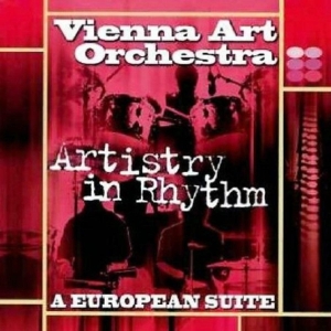 Vienna Art Orchestra - Artistry In Rhythm i gruppen CD / Pop-Rock,Övrigt hos Bengans Skivbutik AB (3933908)