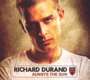 Durand Richard - Always The Sun i gruppen CD / Dance-Techno hos Bengans Skivbutik AB (3934251)