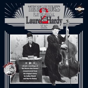 Beau Hunks - Play The Original Laurel & Hardy Music V i gruppen CD / Film-Musikal hos Bengans Skivbutik AB (3934278)