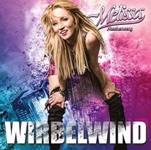 Naschenweng Melissa - Wirbelwind i gruppen CD / Pop-Rock hos Bengans Skivbutik AB (3935897)