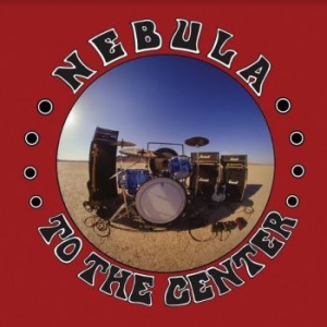 Nebula - To The Center (Tri-Color Vinyl) i gruppen VINYL / Hårdrock/ Heavy metal hos Bengans Skivbutik AB (3937315)