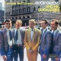 Owens Buck And His Buckaroos - Carnegie Hall Concert - Expanded Ed i gruppen CD / Country hos Bengans Skivbutik AB (3939332)
