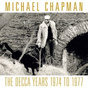 Michael Chapman - Decca Years The 1974-1977 (3 Cd) i gruppen CD / Jazz/Blues hos Bengans Skivbutik AB (3949330)