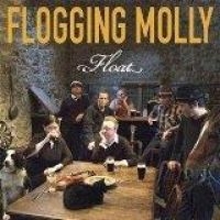 Flogging Molly - Float i gruppen CD / Pop-Rock hos Bengans Skivbutik AB (3950470)