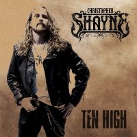 Shayne Christopher - Ten High i gruppen CD / Pop-Rock hos Bengans Skivbutik AB (3951183)
